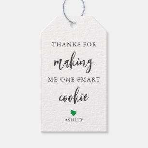 Any Colour Thanks for Making Me One Smart Cookie Gift Tags