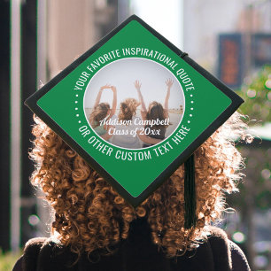 Any Inspirational Quote & Photo Green and White Graduation Cap Topper