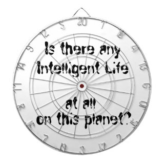 Any Intelligent Life at all?-dart board Dartboard