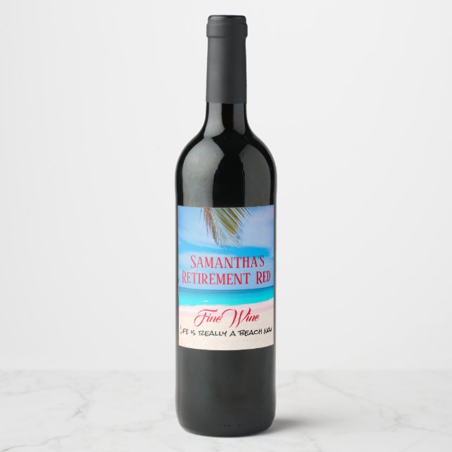 Any Name Beach Sand Retirement Red Fine Wine  Wine Label (Front)