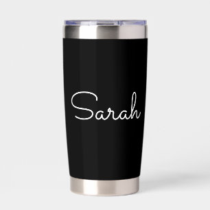 Any Name   Cool Editable White Script on Black Insulated Tumbler