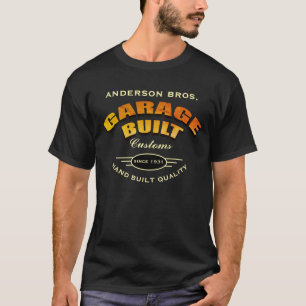 Any Name Garage Built Customs with Any Date T-Shirt