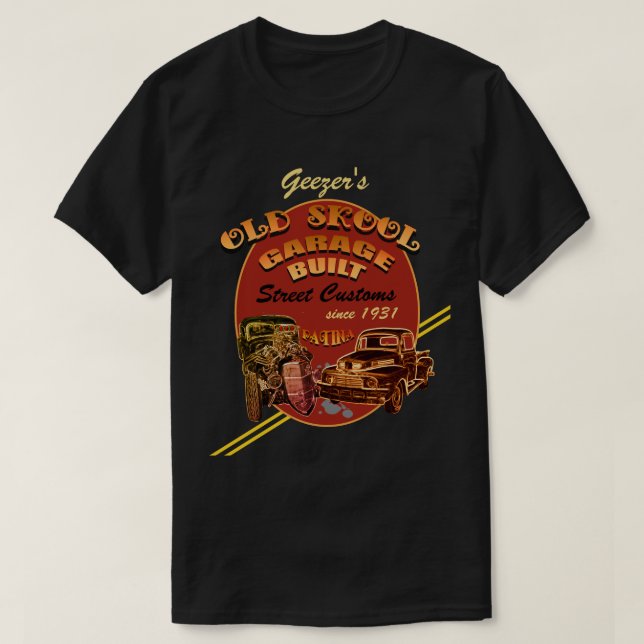 Any Name Old Skool Garage Built Street Customs - T-Shirt (Design Front)