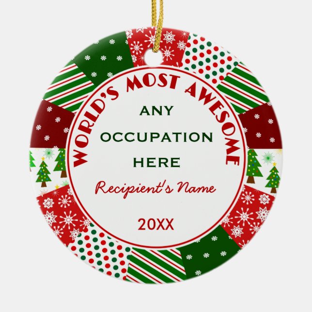 Any Occupation or Name Christmas gift Ceramic Ornament (Front)