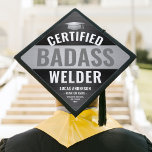 Any Text Faux Metallic Certified Badass Welder Graduation Cap Topper<br><div class="desc">Add a stylish personalized touch to a welding school commencement ceremony with a custom graduation cap topper. All wording on this template is simple to customize or delete, including funny quote that reads "Certified Badass Welder." The black, white and grey design features a faux metallic brushed stainless steel background and...</div>