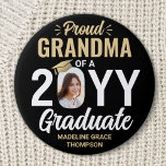 Any Text & Graduate Photo Proud Grandma Black Gold 3 Inch Round Button<br><div class="desc">Show your pride for the graduate with a stylish personalized photo graduation button. (IMAGE PLACEMENT TIP: An easy way to center a photo exactly how you want is to crop it before uploading to the Zazzle website.) Picture and all text on this template are simple to customize including "Proud Grandma."...</div>