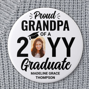 Any Text Graduate Photo Proud Grandpa Black White 3 Inch Round Button