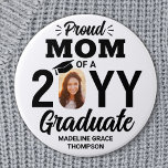 Any Text & Graduate Photo Proud Mom Black & White 3 Inch Round Button<br><div class="desc">Show your pride for the graduate with a stylish personalized photo graduation button. (IMAGE PLACEMENT TIP: An easy way to centre a photo exactly how you want is to crop it before uploading to the Zazzle website.) Picture and all text on this template are simple to customize including "Proud Mom."...</div>