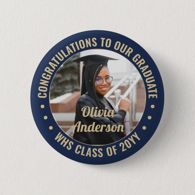 Any Text Graduation Photo Congrats Navy Blue Gold 2 Inch Round Button (Front)