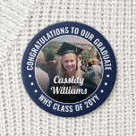Any Text Graduation Photo Congrats Navy Blue White 2 Inch Round Button<br><div class="desc">Say congratulations and show your pride for the graduate with cool customized photo buttons / badges. (IMAGE PLACEMENT TIP: An easy way to centre a photo exactly how you want is to crop it before uploading to the Zazzle website.) All text is simple to personalize with name, class year, school,...</div>