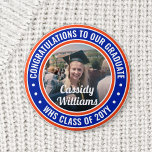 Any Text Graduation Photo Congrats Orange and Blue 2 Inch Round Button<br><div class="desc">Say congratulations and show your pride for the graduate with cool customized photo buttons / badges. (IMAGE PLACEMENT TIP: An easy way to centre a photo exactly how you want is to crop it before uploading to the Zazzle website.) All text is simple to personalize with name, class year, school,...</div>
