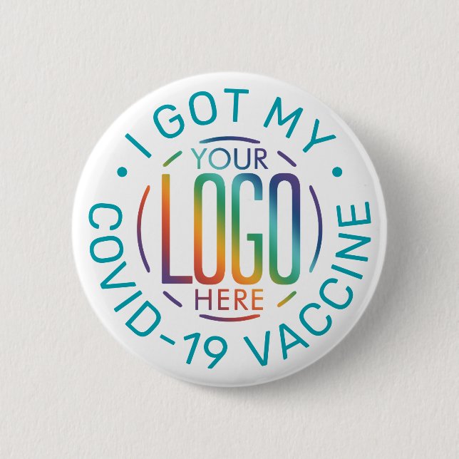 Any Text & Your Logo Covid Vaccine White Teal Blue 2 Inch Round Button (Front)