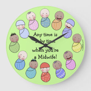 Any Time is Baby Time for Midwife Large Clock