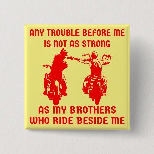 Any Trouble Before Me Is Not As Strong As My 2 Inch Square Button