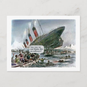 Any Way We Can Blame This On Software? Postcard