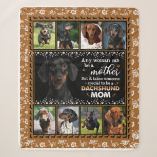 Any Woman Can Be A Dachshund Mom Dog Love Blanket