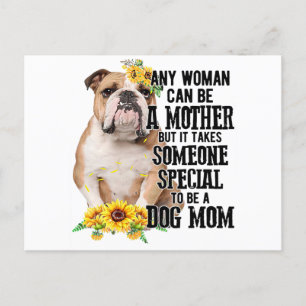 Any Woman Can Be A Mother To Be A Bulldog Mom Holiday Postcard