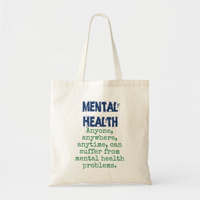 Anyone Anywhere Anytime - Mental Health Quote Tote Bag (Front)