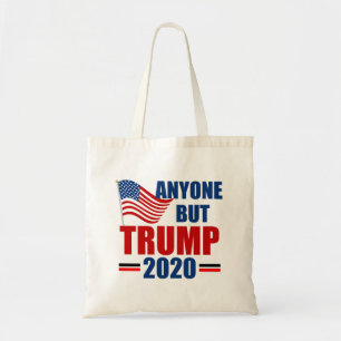 Anyone But Donald Trump 2020 Tote Bag