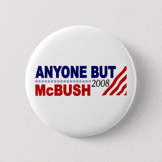 Anyone But Mcbush 2 Inch Round Button (Front)