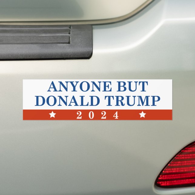 Anyone But Trump 2024 Bumper Sticker (On Car)