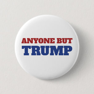 Anyone but Trump America Election 2 Inch Round Button