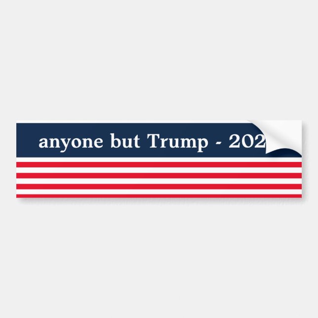 anyone but Trump bumber sticker (Front)