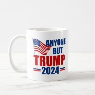 Anyone But Trump Funny 2024 Election Coffee Mug