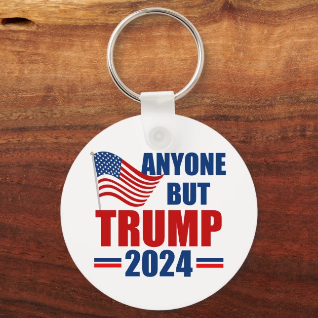 Anyone But Trump Funny 2024 Election Keychain (Front)