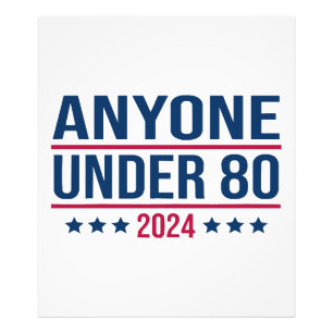 Anyone Under 80 2024 Funny President Election Vote Photo Print