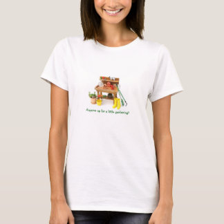 Anyone up for a little gardening? Woman's T-shirt