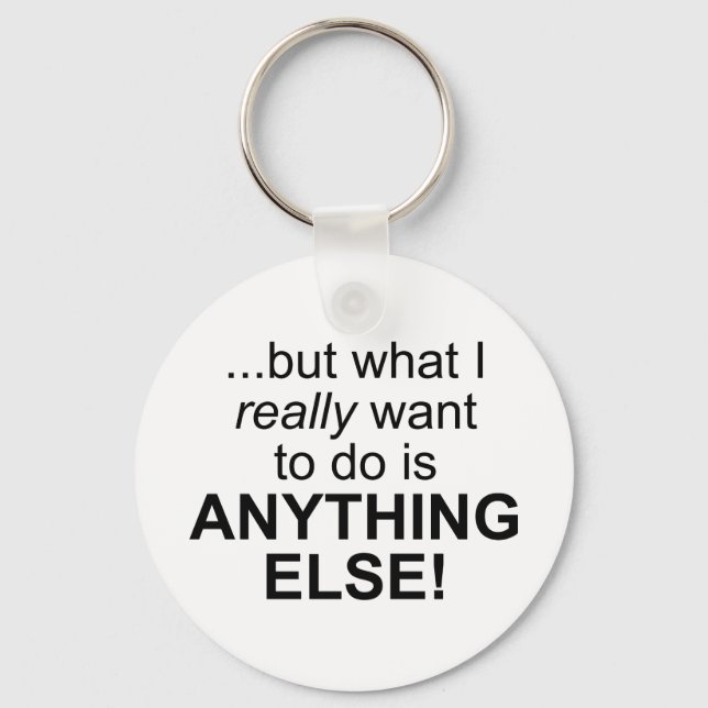 Anything else! keychain (Front)