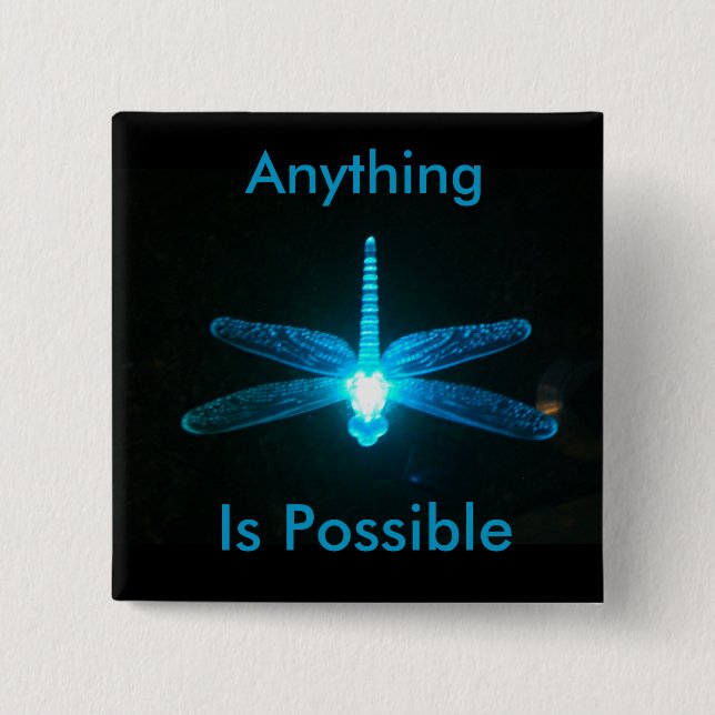 Anything is Possible 2 Inch Square Button (Front)