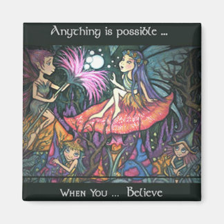 Anything is possible... magnet