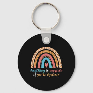 Anything Is Possible Rainbow Dyslexic Reading Keychain