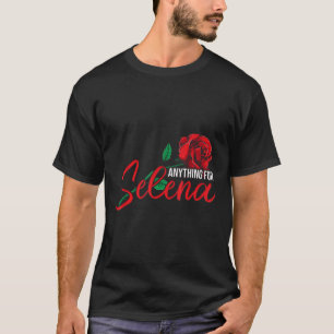Anything Selenas, Roses, Queen Of Tejano, Selenas  T-Shirt