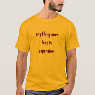 anything... T-Shirt