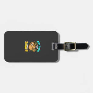 Anything You Can Do I Can Do Slower Lazy Sloth T-S Luggage Tag