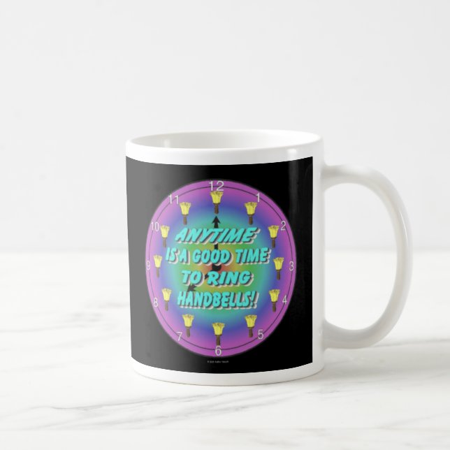 Anytime is a Good Time to Ring Handbells Coffee Mug (Right)