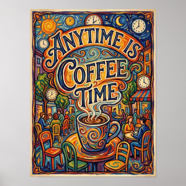 anytime is coffee time poster (Front)