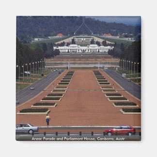 Anzac Parade and Parliament House, Canberra, Austr Magnet