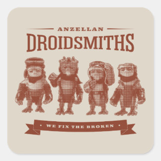 Anzellan Droidsmiths - We Fix The Broken Square Sticker