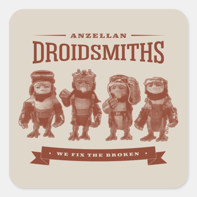 Anzellan Droidsmiths - We Fix The Broken Square Sticker (Front)