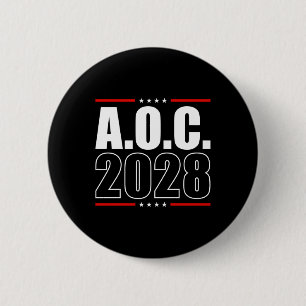 Aoc 2028 A.o.c. 2028 For President Aoc 28 Election 2 Inch Round Button