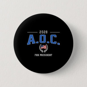 Aoc 2028 For President Alexandria Ocasio-cortez De 2 Inch Round Button