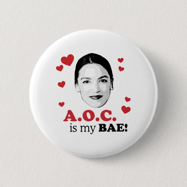 AOC is my BAE 2 Inch Round Button (Front)