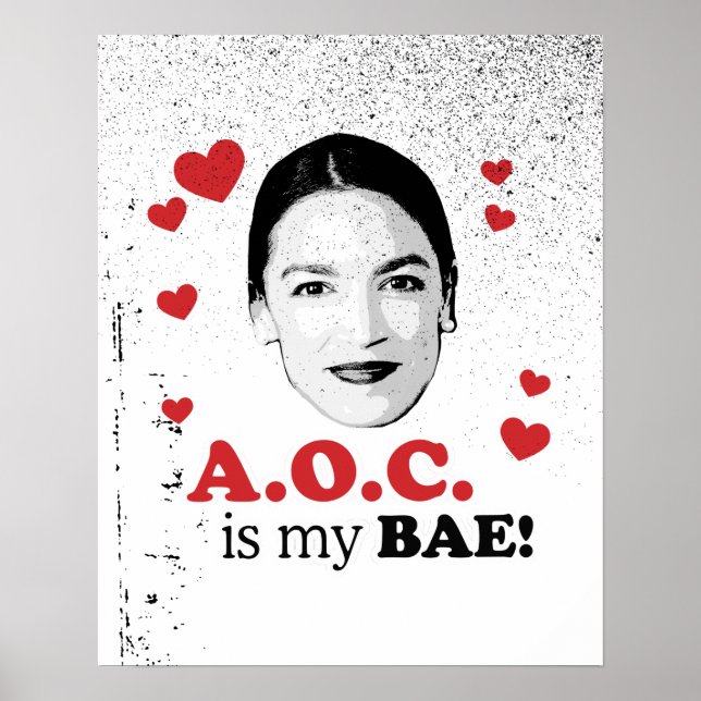 AOC is my BAE Poster (Front)