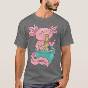 Aolotl Ramen Food Cute Funny Aolotls Kawaii Japan T-Shirt