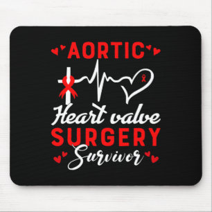 Aortic Heart Valve Surgery Survivor Heart Disease  Mouse Pad