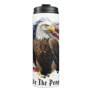 *~*  AP16 Bald EAGLE Flag Patriotic We The People Thermal Tumbler